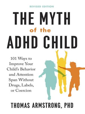 cover image of The Myth of the ADHD Child